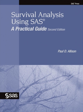 按需印刷不退不换Survival Analysis Using SAS[9781635269086]