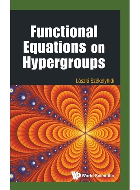 按需印刷FUNCTIONAL EQUATIONS ON HYPERGROUPS[9789814407007]