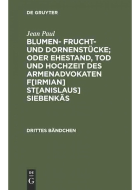 预订DEG Blumen  Frucht  und Dornenstücke; oder Ehestand, Tod und Hochzeit des Armenadvokaten F[irmian] S