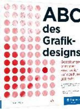 预订【德语】 ABC des Grafikdesigns:Gestaltungsprinzipen anschaulich auf den Punkt gebracht