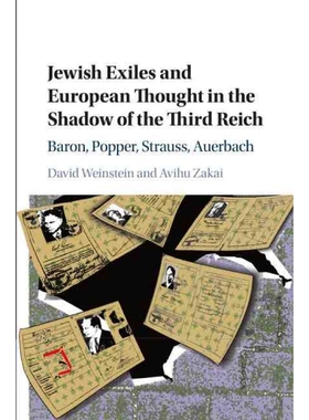 按需印刷CBG Jewish Exiles and European Thought in the Shadow of the Third Reich[9781108704984]