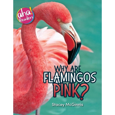 按需印刷不退不换Why Are Flamingos Pink?[9781734106558]