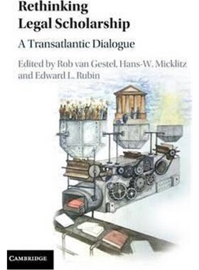 按需印刷不退不换Rethinking Legal Scholarship:A Transatlantic Dialogue[9781107130920]