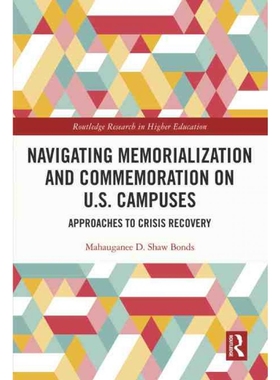按需印刷TF Navigating Memorialization and Commemoration on U.S. Campuses[9780367761011]