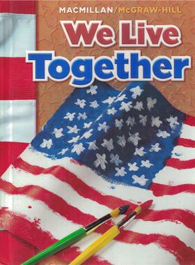We Live Together (Macmillan/McGraw-Hill Social Studies)