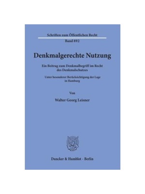 预订【德语】Denkmalgerechte Nutzung.:Ein Beitrag zum Denkmalbegriff im Recht des Denkmalschutzes. Unter besonderer Berü
