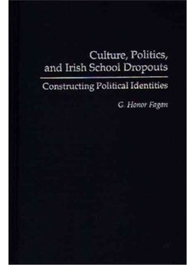 预订Culture, Politics, and Irish School Dropouts[9780897894395]