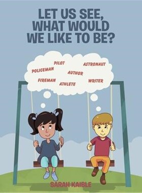按需印刷不退不换Let Us See, What Would We like to Be?[9781646288113]