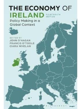 预订The Economy of Ireland:Policy Making in a Global Context