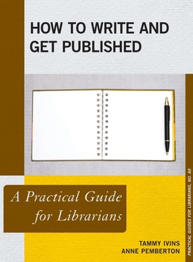 按需印刷不退不换How to Write and Get Published[9781538116852]