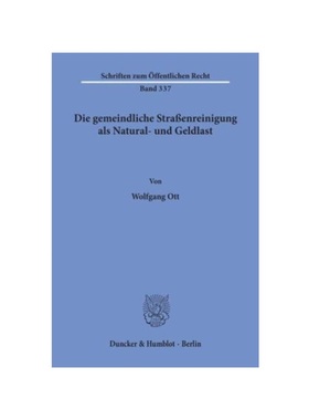 预订【德语】Die gemeindliche Stra?enreinigung als Natural- und Geldlast.: