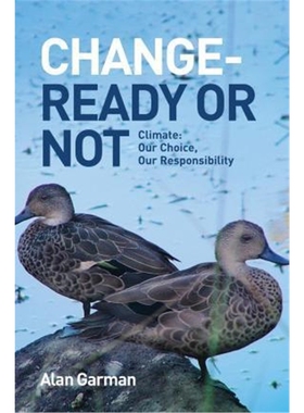 按需印刷Change - Ready or Not:Climate: Our Choice, Our Responsibility[9780994414403]