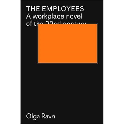 预订不退不换The Employees:A workplace novel of the 22nd century