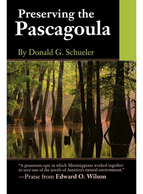 按需印刷Preserving the Pascagoula[9781578064663]