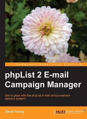 按需印刷不退不换Phplist 2 E-mail Campaign Manager[9781849511049]