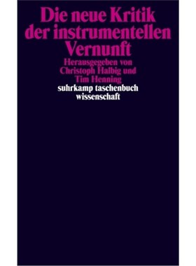 预订【德语】Die neue Kritik der instrumentellen Vernunft:Texte aus der analytischen Debatte
