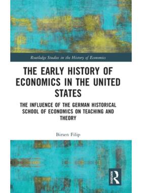 按需印刷不退不换TF The Early History of Economics in the United States[9781032162409]