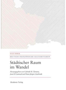 按需印刷DEG St?dtischer Raum im Wandel Espaces urbains en mutation[9783050046204]