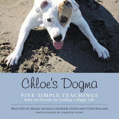 按需印刷不退不换Chloe's Dogma[9781483407449]