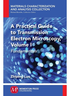 按需印刷不退不换A Practical Guide to Transmission Electron Microscopy[9781606507032]