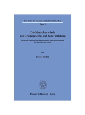 预订【德语】Die Menschenwürde des Grundgesetzes auf dem Prüfstand:Rechtlich-ethische Entscheidungen für Fallkonstella