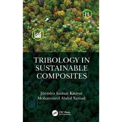 按需印刷Tribology in Sustainable Composites[9781032220406]