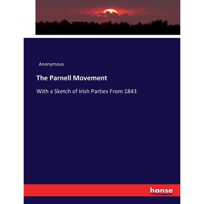 按需印刷不退不换The Parnell Movement[9783744713740]