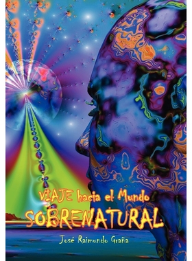 按需印刷Viaje hacia el Mundo Sobrenatural[9781425760991]