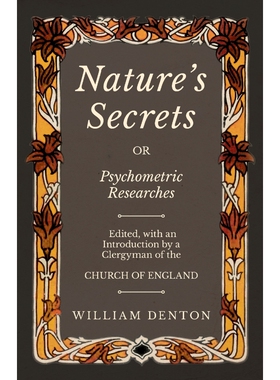 按需印刷不退不换Nature's Secrets or Psychometric Researches[9781528709484]