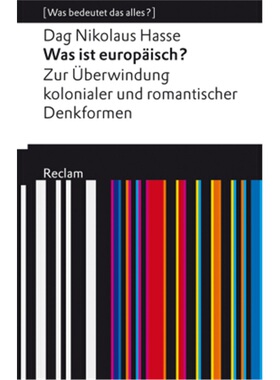 预订【德语】 Was ist europäisch? Zur Überwindung kolonialer und romantischer Denkfo[9783150113660]