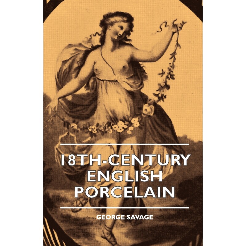 按需印刷不退不换18th-Century English Porcelain[9781444658354]