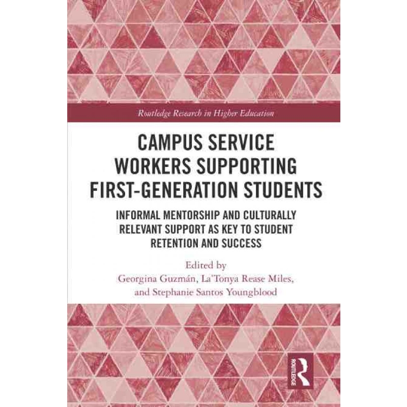 按需印刷TF Campus Service Workers Supporting First Generation Students[9781032050850]