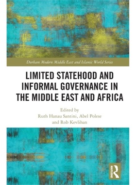 预订Limited Statehood and Informal Governance in the Middle East and Africa[9780367564360]