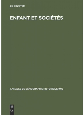 按需印刷不退不换DEG Enfant et sociétés[9783111046761]