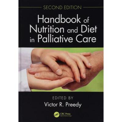 按需印刷不退不换Handbook of Nutrition and Diet in Palliative Care, Second Edition[9781138064072]