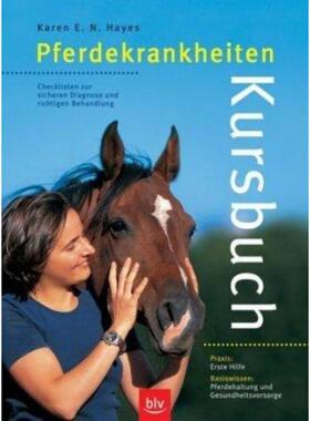 预订【德语】 Kursbuch Pferdekrankheiten:Checklisten zur sicheren Diagnose und richtigen Beh