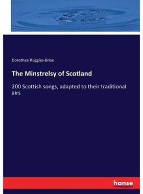 按需印刷The Minstrelsy of Scotland:200 Scottish songs, adapted to their traditional airs[9783337240189]