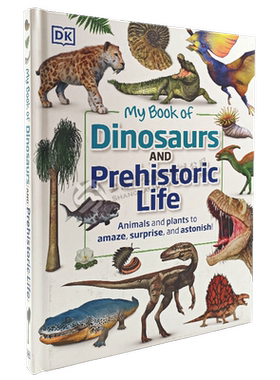 现货 DK恐龙与史前生命百科全书 英文原版 My Book of Dinosaurs and Prehistoric Life 少儿科普 英语启蒙认知读物 DK百科丛书