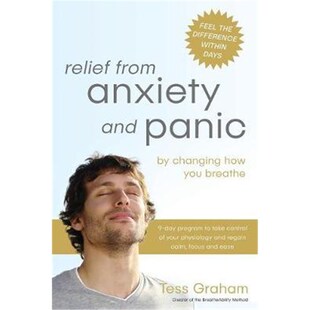 Breathe and Changing How Anxiety Panic 9780995412705 按需印刷Relief You from