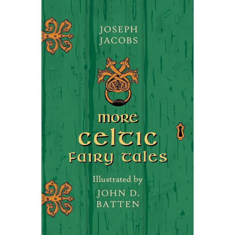 按需印刷不退不换More Celtic Fairy Tales - Illustrated by John D. Batten[9781446533567]