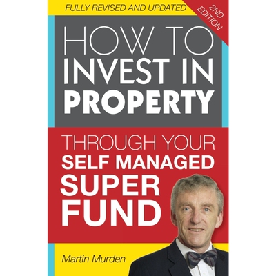 按需印刷How to Invest in Property Through Your Self Managed Super Fund[9780987542922]