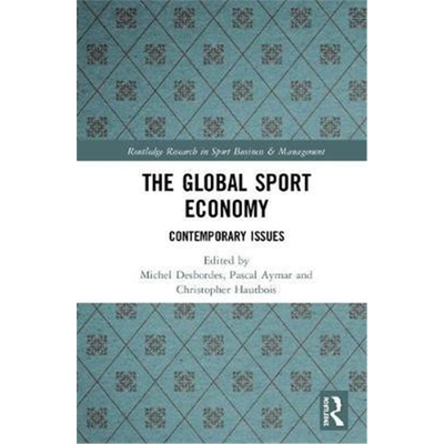 按需印刷不退不换图书The Global Sport Economy:Contemporary Issues[9780367151058]