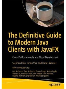 预订The Definitive Guide to Modern Java Clients with JavaFX:Cross-Platform Mobile and Cloud Development