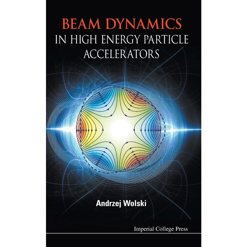 按需印刷BEAM DYNAMICS IN HIGH ENERGY PARTICLE ACCELERATORS[9781783262779]