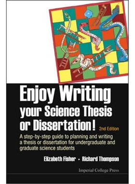 预订不退不换Enjoy Writing Your Science Thesis Or Dissertation! : A Step-by-step Guide To Planning And Writing A Thesis O