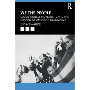 Shaping the Movements 按需印刷We 9781138362888 Social Democracy People Protests American and