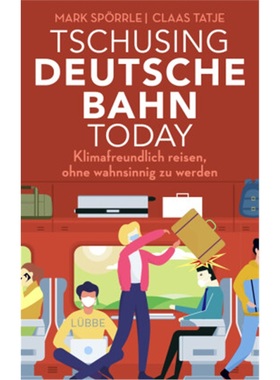 预订【德语】Tschusing Deutsche Bahn today[9783431050158]