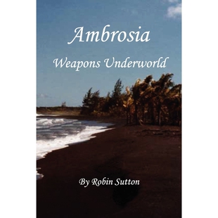 按需印刷不退不换Ambrosia Weapons Underworld[9780975509821]