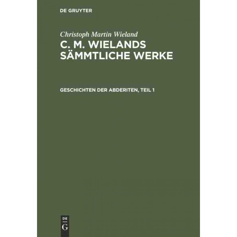 按需印刷DEG Geschichten der Abderiten, Teil 1[9783111038308]