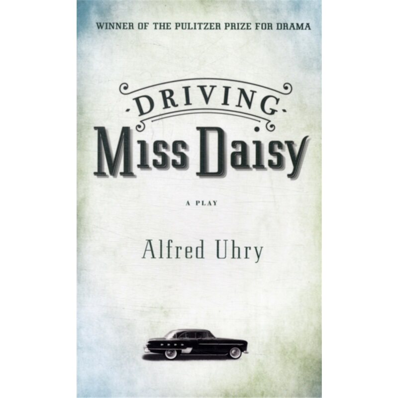 预订不退不换Driving Miss Daisy[9780930452896]